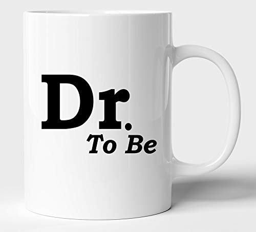 Doctor to Be Mug Doctor to Be Mug
